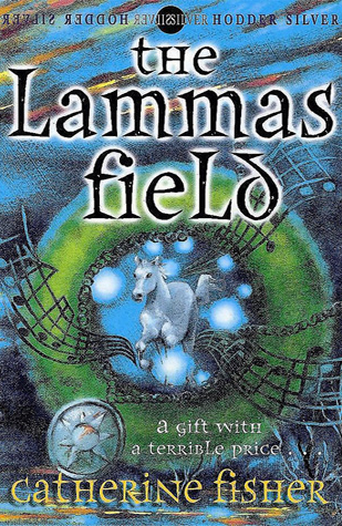 Catherine Fisher - author, writer, novelist, UK - The Lammas Field 1999