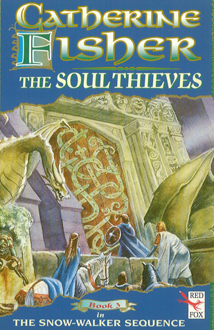Catherine Fisher - author, writer, novelist, UK - The Soul Thieves 1996